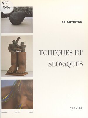 cover image of 40 artistes tchèques et slovaques